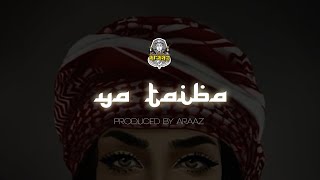 Ya Taiba - ARAAZ [ Arabic Trap Beat 2020 ] Resimi