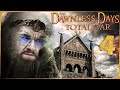 Le Rohan est à feu et à sang MAIS IL FAUT TENIR ! | The Dawnless Days Rohan #4