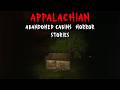 7 Most Disturbing TRUE Encounters from Abandoned Cabins in Appalachia | Horror Stories | Mr. Cursed