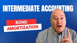 Bond Amortization Made EASY in Intermediate Accounting