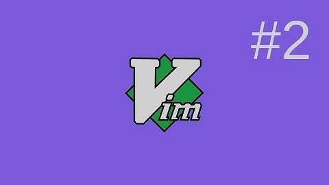 Vim Tutorial - Part 2 - Plugin Management, Airline, Easymotion and my .vimrc