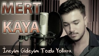 Mert Kaya İneyim Gideyim Tozlu Yollara 2020 l Ozi Produksiyon