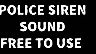 Police SIREN sound