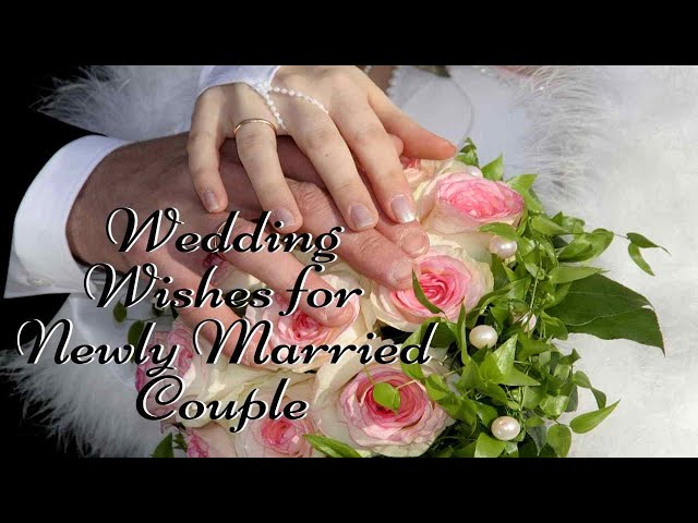 Wedding Wishes for Newly Married Couple 