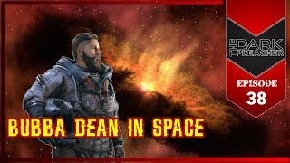 Bubba Dean In Space EP 38