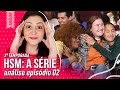 HSM A SÉRIE 2x02 - ELENCO DA PEÇA REVELADO E NOVA PERSONAGEM! 🌹