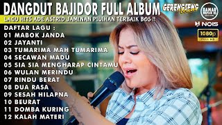 DITAMBAH MABOK JANDA FULL ALBUM LAGU DANGDUT BAJIDOR VIRAL | KOMPILASI PILIHAN LAGU TERPOPULER