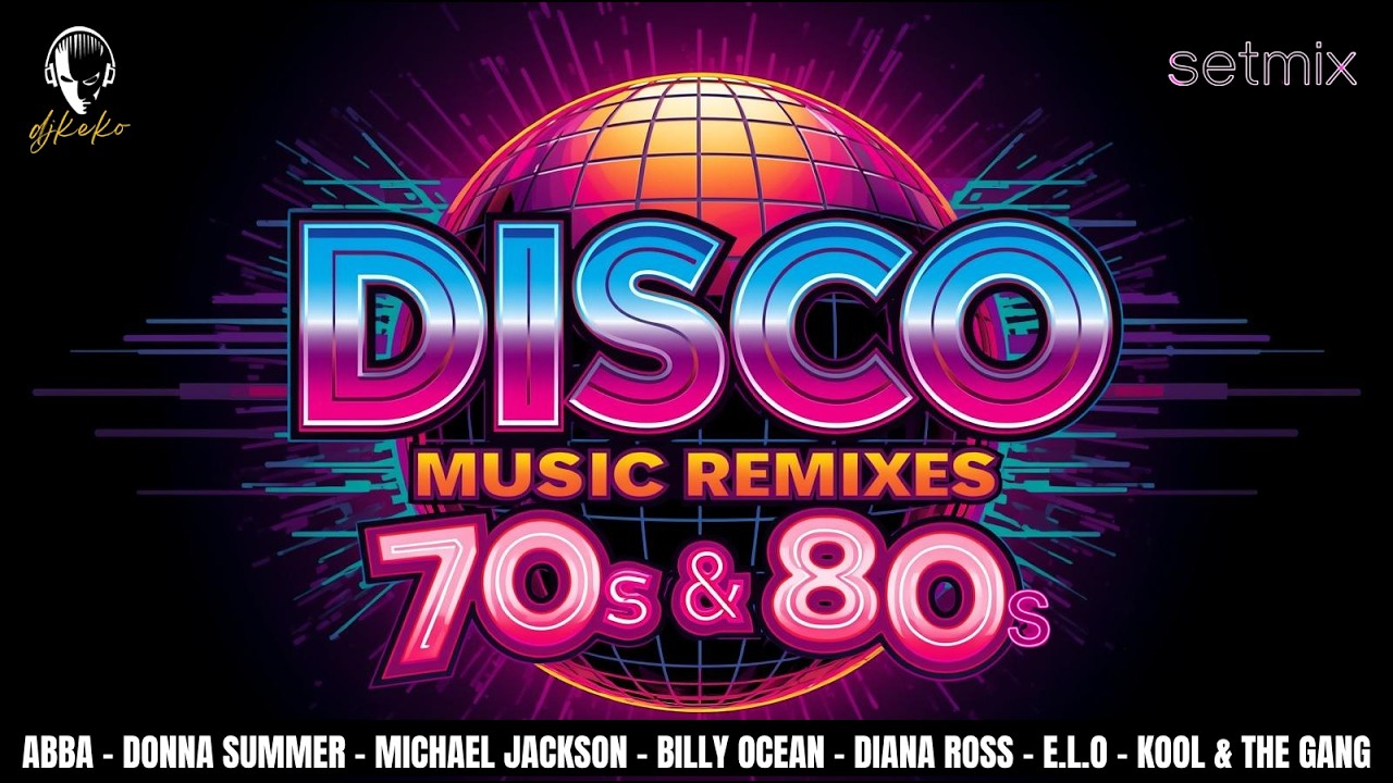 setmix DISCO MIX 70s 80s (Abba,Donna Summer,Billy Ocean,Michael