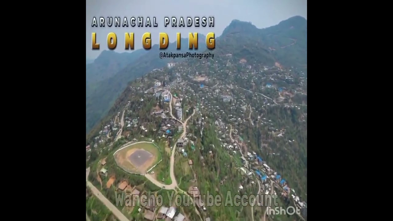 Longding district Arunachal Pradesh 