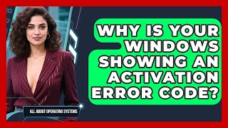 Why Is Your Windows Showing An Activation Error Code? - All About Operating Systems