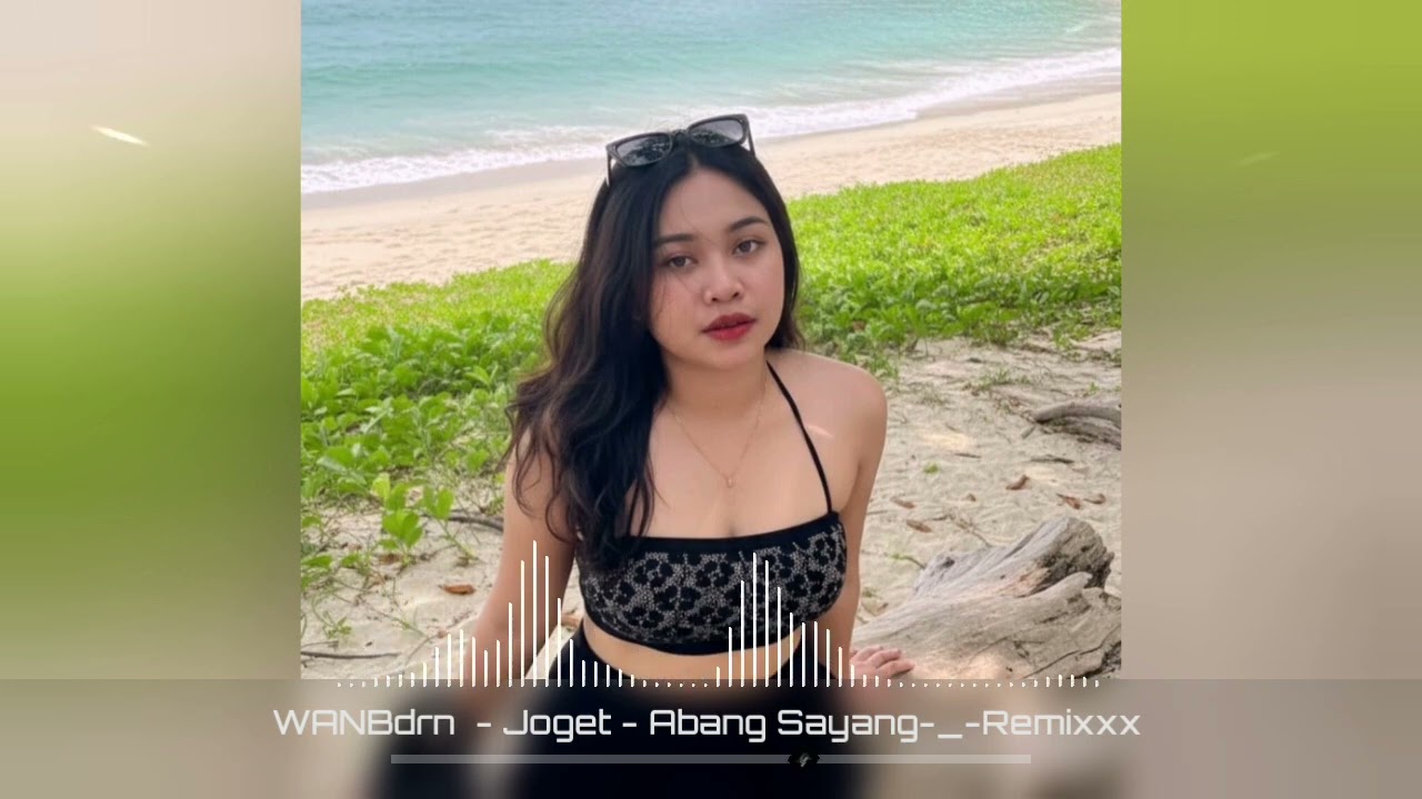 LAGU VIRAL‼️JOGET ABANG SAYANG - WANBdrn