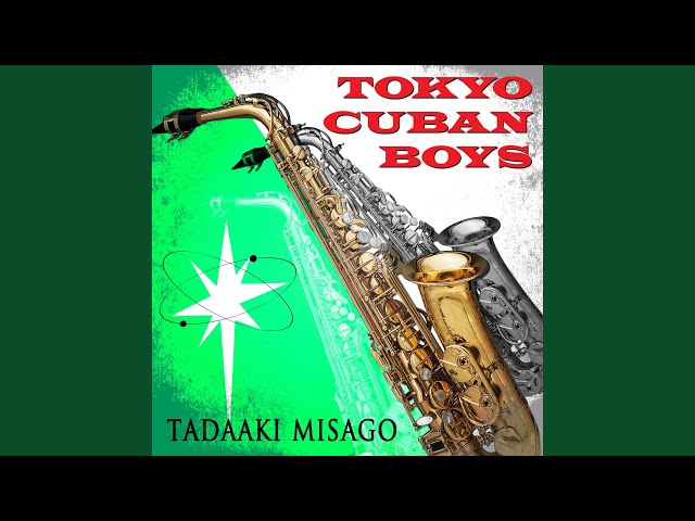 Tadaaki Misago & His Tokyo Cuban Boys - El Mambo