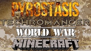 World War Minecraft Techromancer : This modpack is AWESOME! Ep 1