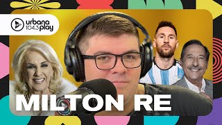 Milton Re con imitaciones: Messi, Francella, Mirtha, Coppola y ¡muchos más!