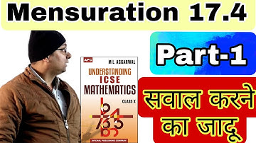 Mensuration 17.4 Qu-1 To 9 || ICSE ML AGGARWAL SOLUTION || Board  Semester-2 || Part-1