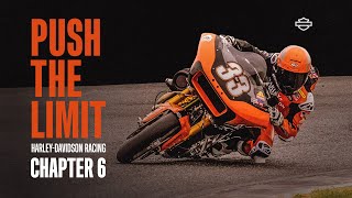 Push The Limit | HarleyDavidson King of the Baggers Racing | Season 2 Chapter 6