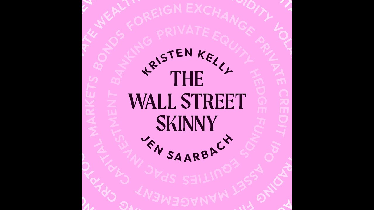 Podcast - The Wall Street Skinny