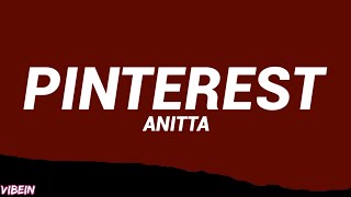 Anitta - Pinterest (Letra/Legendado)