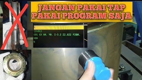 TUTORIAL MEMBUAT PROGRAM ULIR BESAR  /  BIG THREAD TANPA MASTERCAM (G CODE M CODE)  UNTUK PEMULA