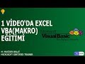 1 Video'da Excel VBA (Makro) Eğitimi