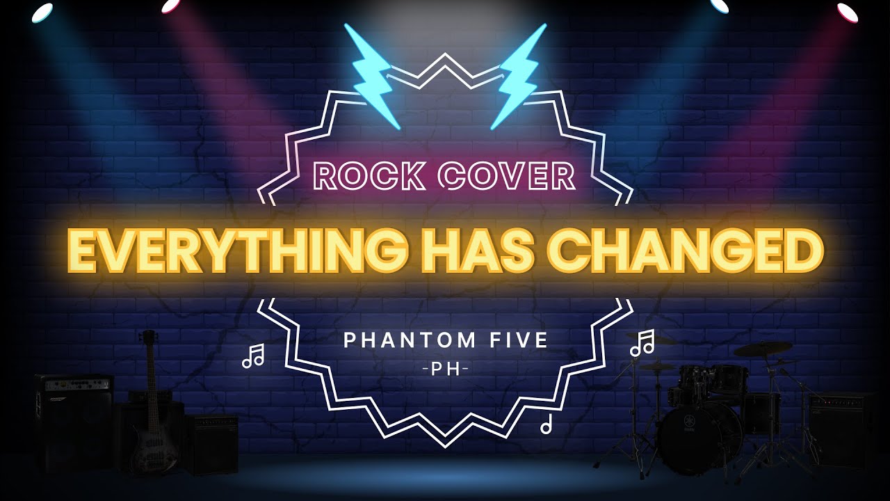 Everything Has Changed - Taylor Swift (Rock Cover) | Phantom Five PH