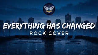 Everything Has Changed - Taylor Swift (Rock Cover) | Phantom Five PH