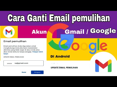 Cara ubah email pemulihan diakun google || ganti email pemulihan gmail diandroid