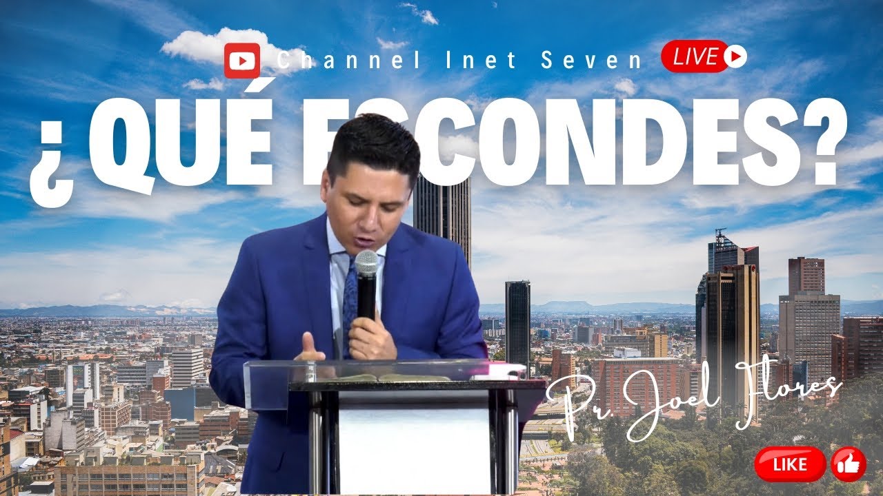 Pr. Joel Flores - ¿Qué escondes?