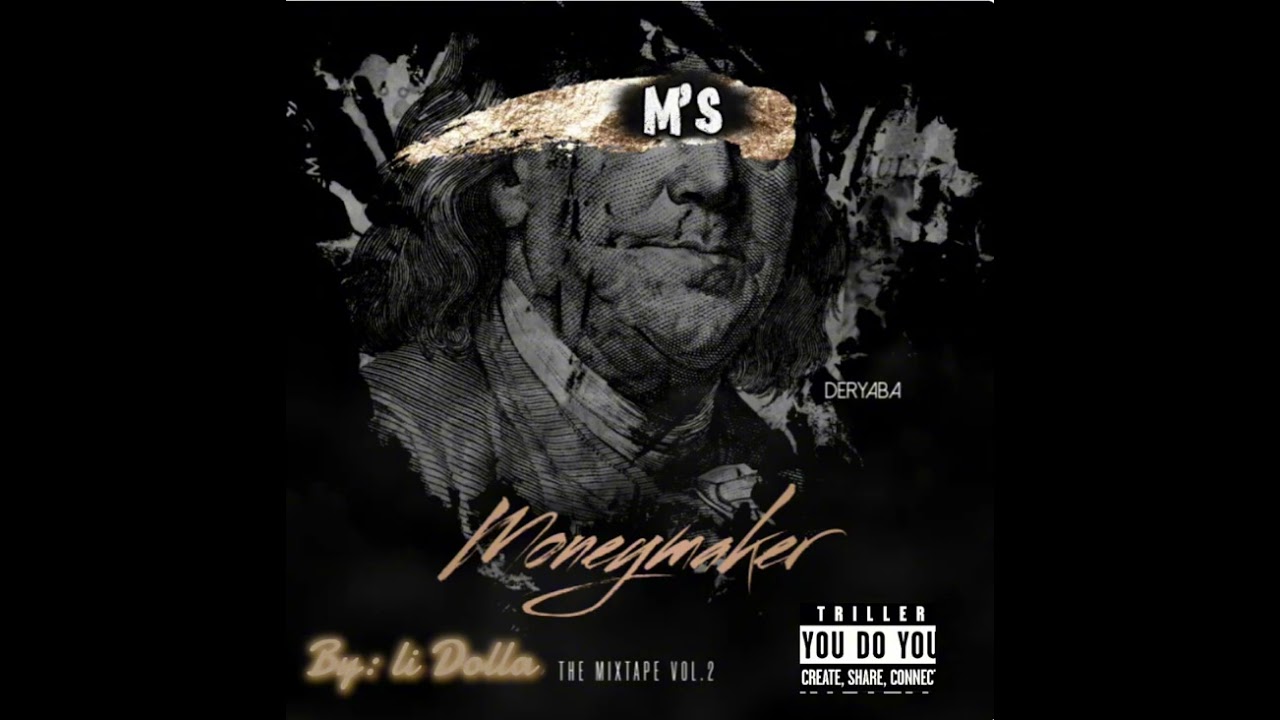 Moneymaker By: lil Dolla (official audio)￼