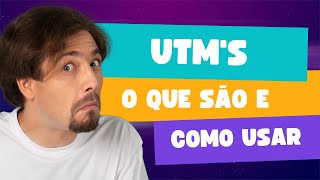 O que são UTM's de rastreamento e como usá-las para melhorar suas métricas | UTM's tracking
