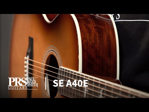 The SE A40E | Demo | PRS Guitars