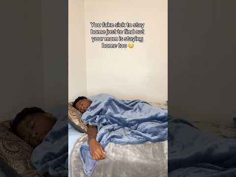 When you fake sick to stay home