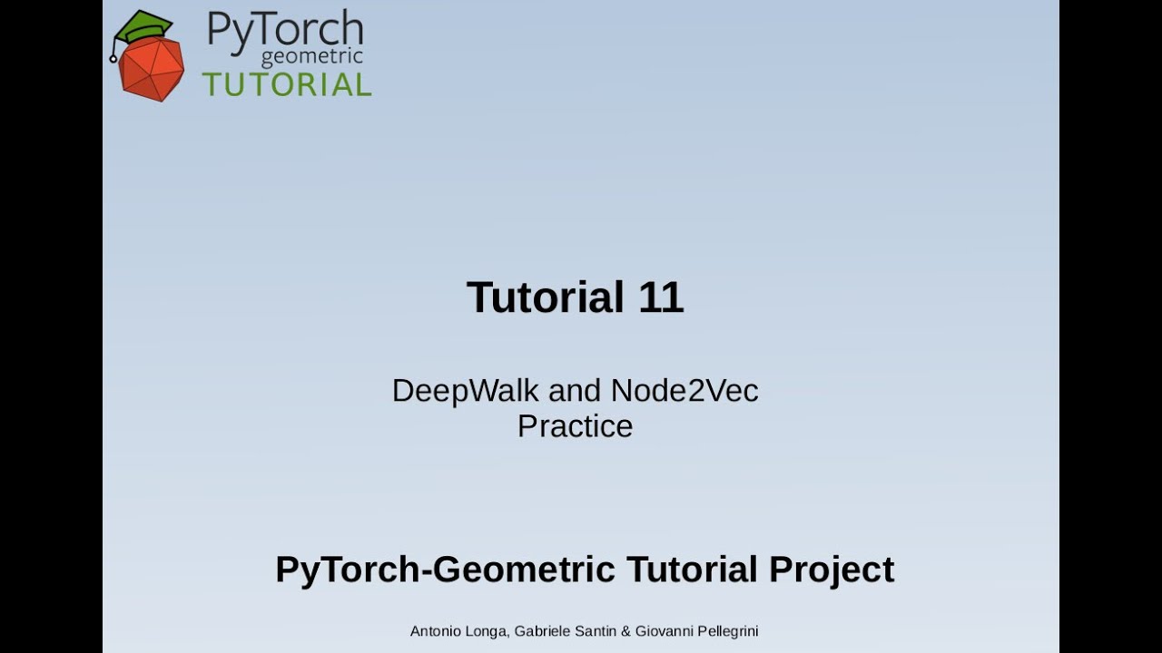 Pytorch Geometric tutorial: DeepWalk and Node2Vec (Practice)