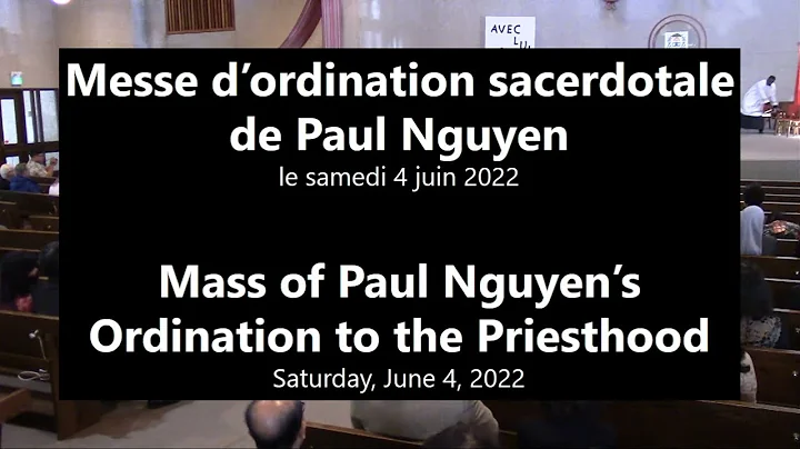 Ordination sacerdotale de Paul (HungTuan) Nguyen /...