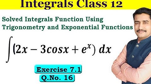 Solved Integrals Function Using Trigonometry and Exponential Functions