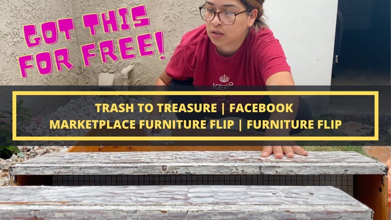 TRASH TO TREASURE | FACEBOOK MARKETPLACE FLIP | FURNITURE FLIP - YouTube