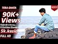 Tera Ghata | Gajendra Verma . Ft Karishma Sharma | Vikram Singh || Sk kasid ||