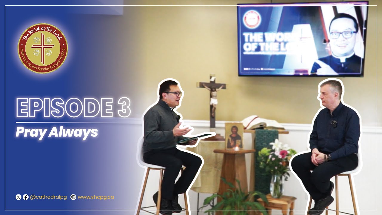 Father Reed Proctor Episode 03: Pray Always | The Word of the Lord with Fr. Rector - YouTube