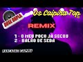 DOSE DUPLA - (REMIX) Os Caipira Top 2024 #oscaipiratop #modao #remixsertanejo