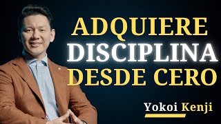Como Adquirir Disciplina Desde Cero  Yokoi Kenji