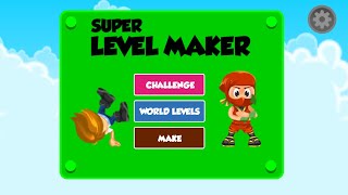 Super Level Maker | First 5 Levels!