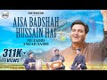 Aisa badshah hussain hai  qawwali  mujadid amjad sabri  mak production