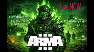 Arma 3 Singleplayer Campaign Eps 2