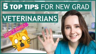 5 TOP TIPS for NEW GRADUATE VETERINARIANS in clinical veterinary practice│New Grad Skills│Dr Minnie