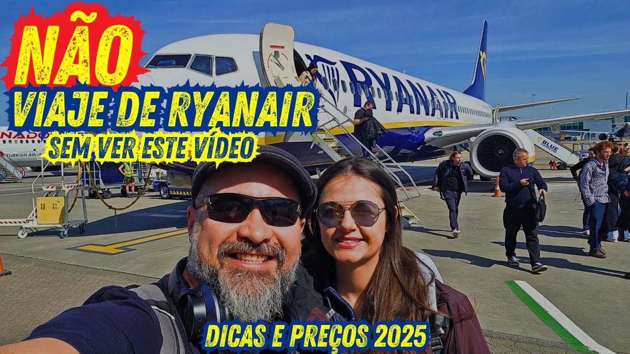 ✈️ COMO É VIAJAR DE RYANAIR? DICAS E VALORES DE 2025