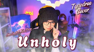 Unholy - Sam Smith ft Kim Petras | cover by Tyaedros (gebu) | Live Session