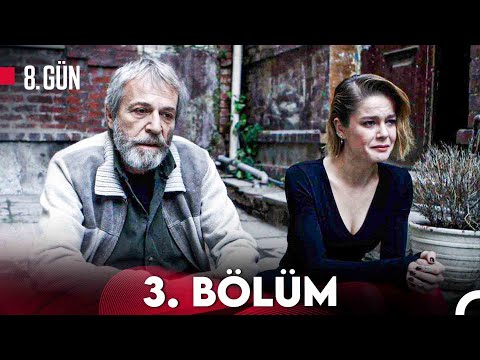 8. Gün 3. Bölüm (FULL HD)