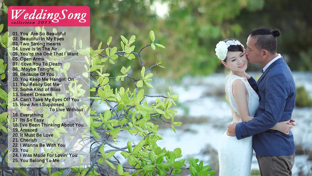 Top 25 Wedding Songs 2015 Best Wedding Songs 2015 (Full Album) YouTube