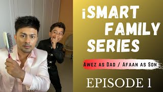 iSmart Family Series #shorts
