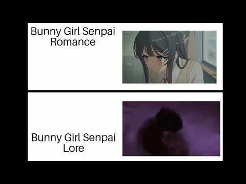 Bunny girl senpai romance vs lore